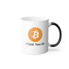 I Told You So Bitcoin Mug